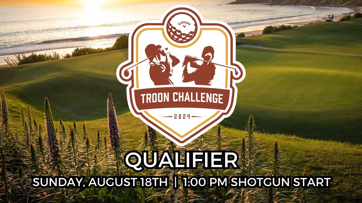 Troon Challenge Qualifier at Monarch Beach Golf Links