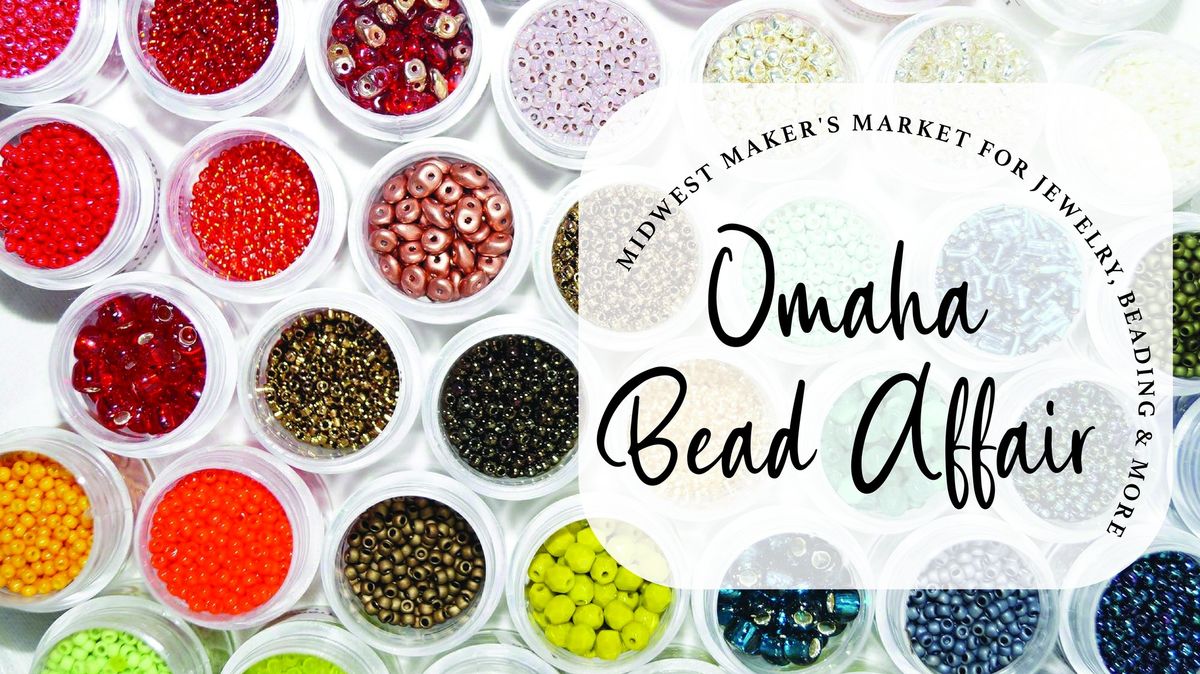 Omaha Bead Affair