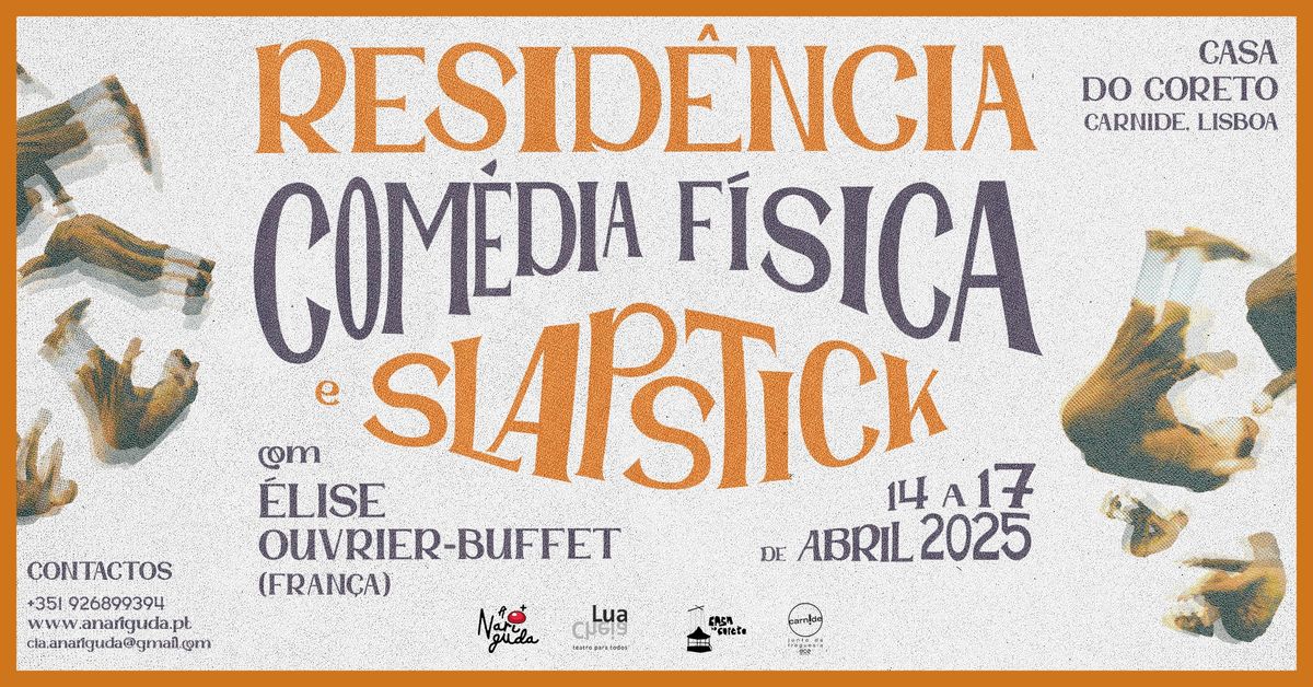 Resid\u00eancia COM\u00c9DIA F\u00cdSICA & SLAPSTICK com ELISE OUVRIER-BUFFET (Fran\u00e7a) em Lisboa