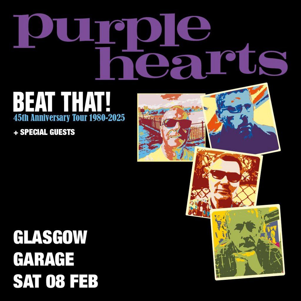 PURPLE HEARTS 'Beat That!' 45th Anniversary Tour