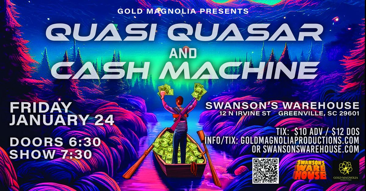 Cash Machine & Quasi Quasar Live @ Swanson's 