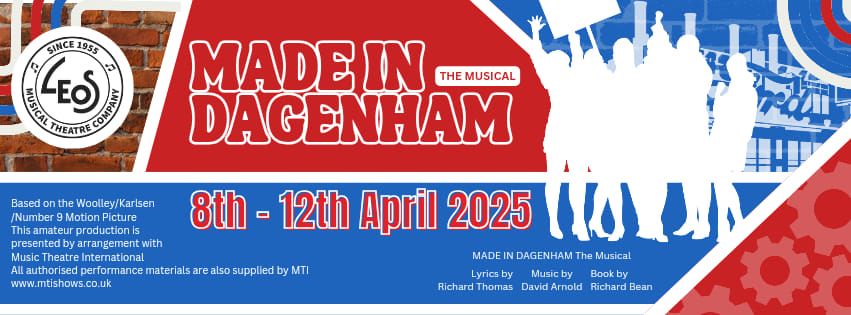 Made In Dagenham | LEOS MTC