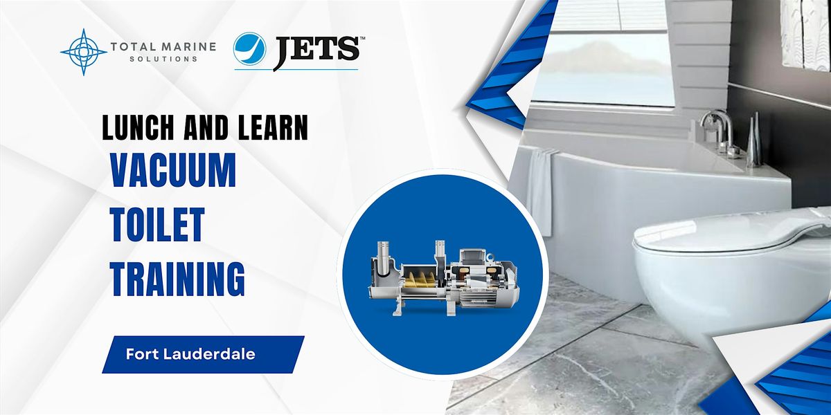 June Maritime Lunch and Learn - Vacuum Toilets