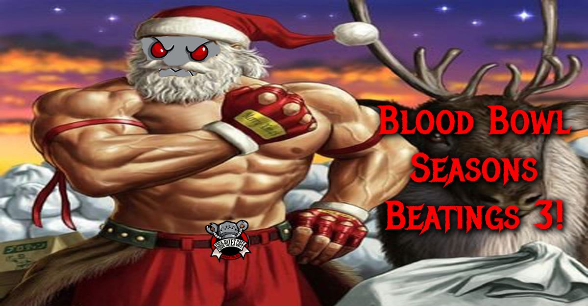 Blood Bowl Seasons Beatings 3!