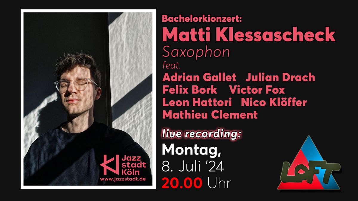 Bachelorkonzert: Matti Klessascheck \u2013 Saxophon | live recording 