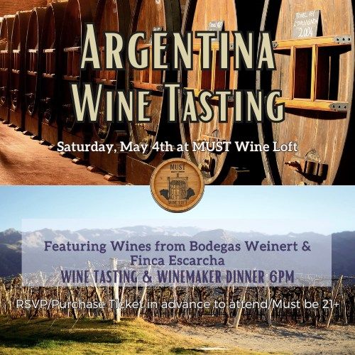 Argentina Wine Tasting & Winemaker Dinner