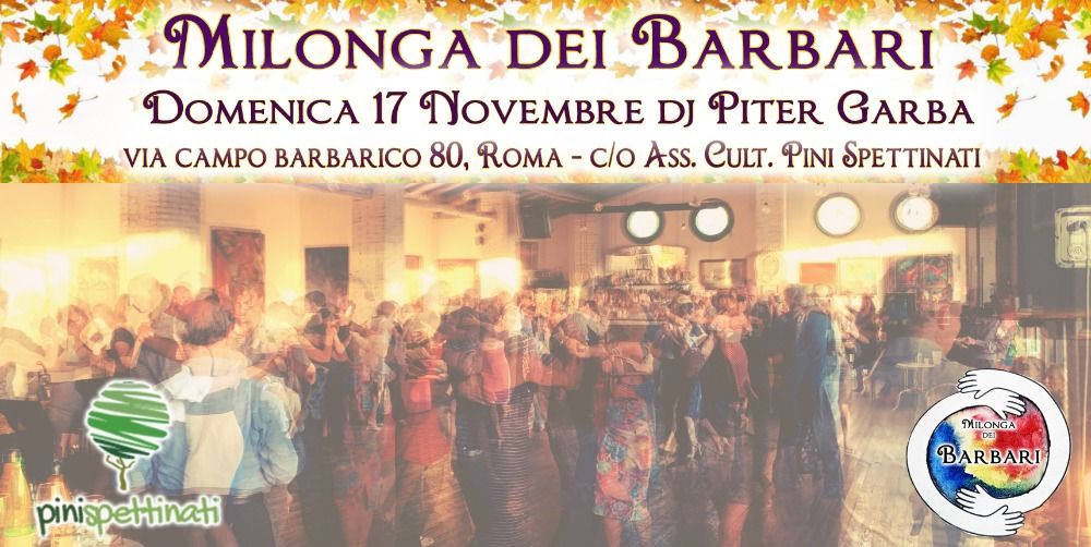 Milonga dei Barbari - Dj Piter Garba