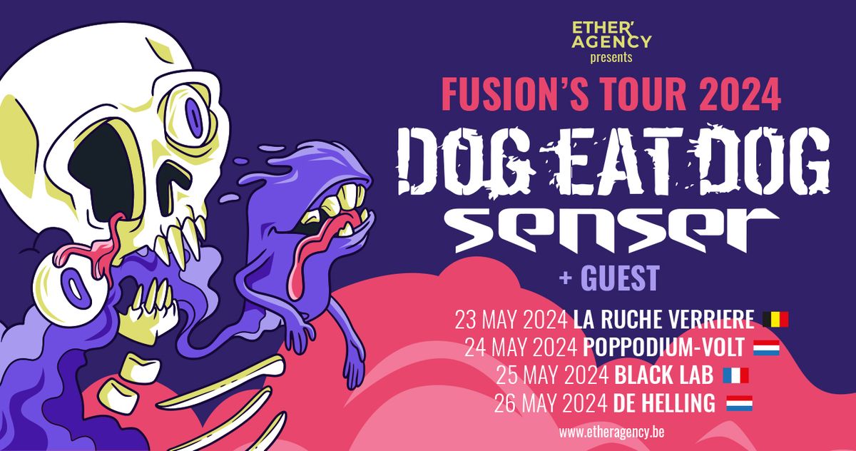 Dog Eat Dog + Senser + Guest "Fusion's Tour"  \ud83d\udc51 De Helling (Utrecht)