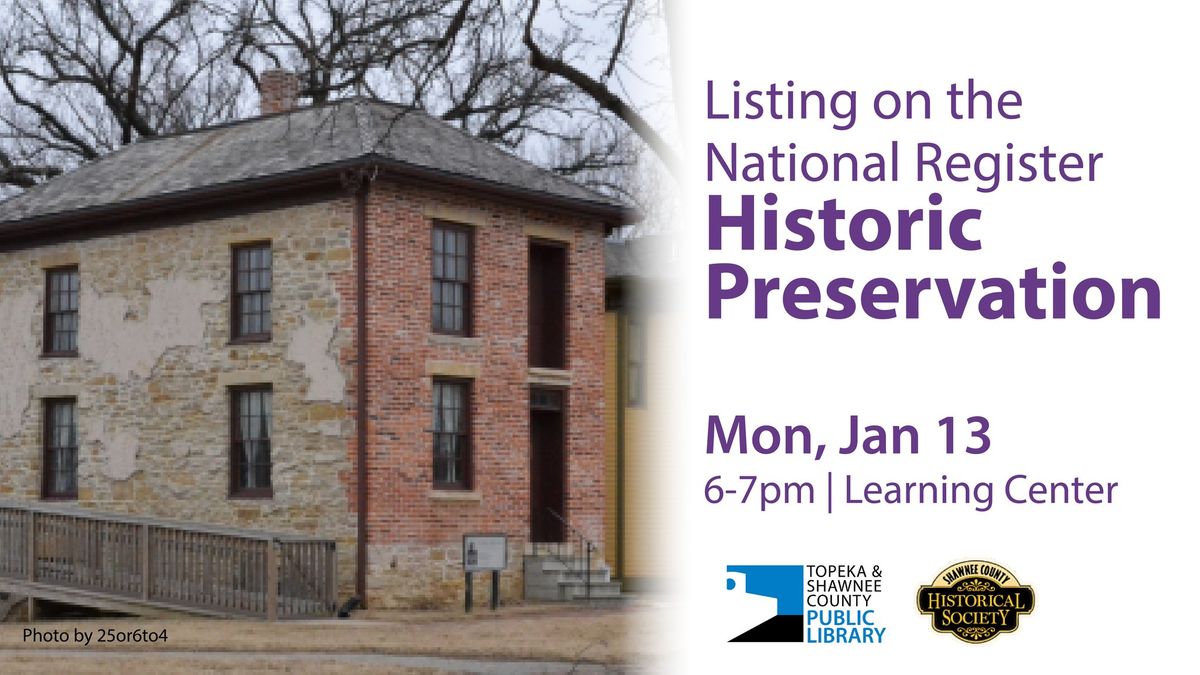 Historic Preservation: Listing on the National Register