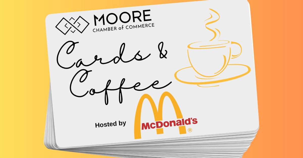 Cards & Coffee - McDonald's (12th St - Moore)
