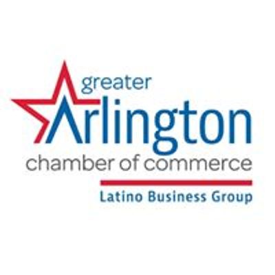 Greater Arlington Chamber Latino Business Group
