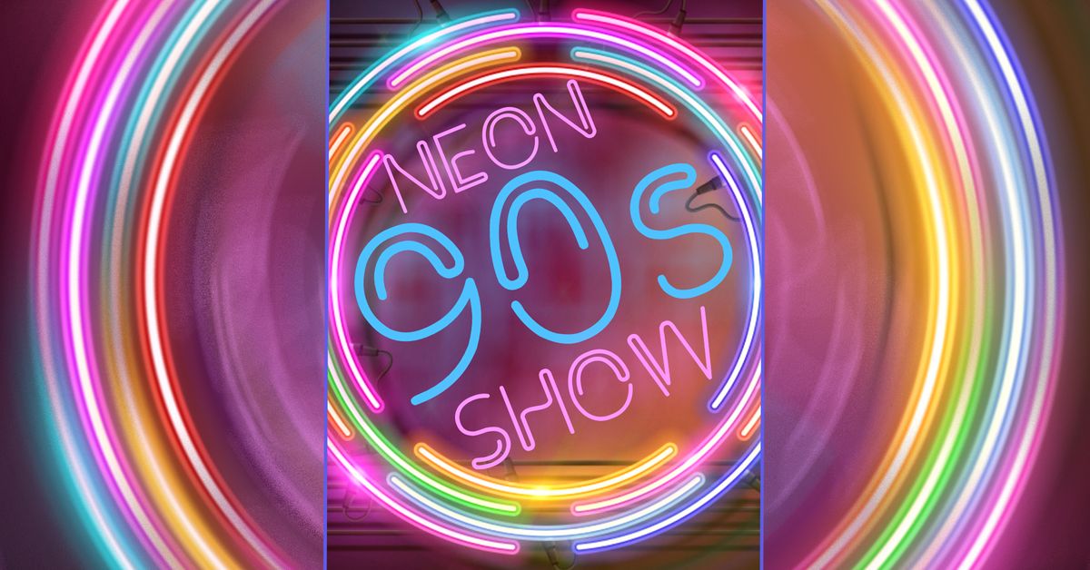 Neon 90s Show