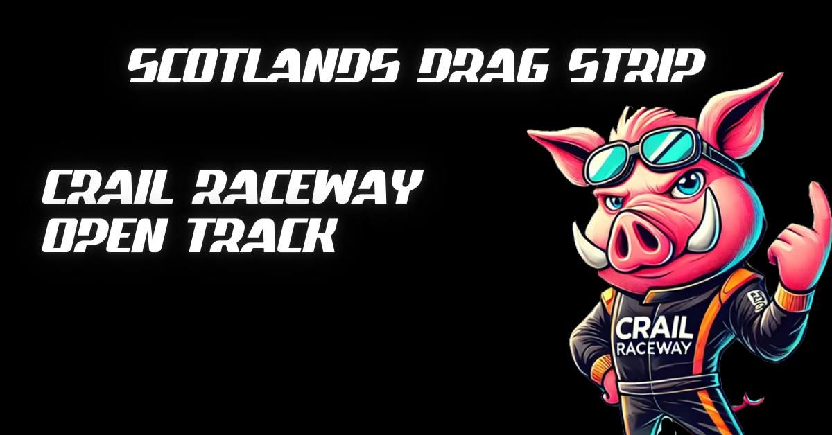 Open Track at Crail Raceway