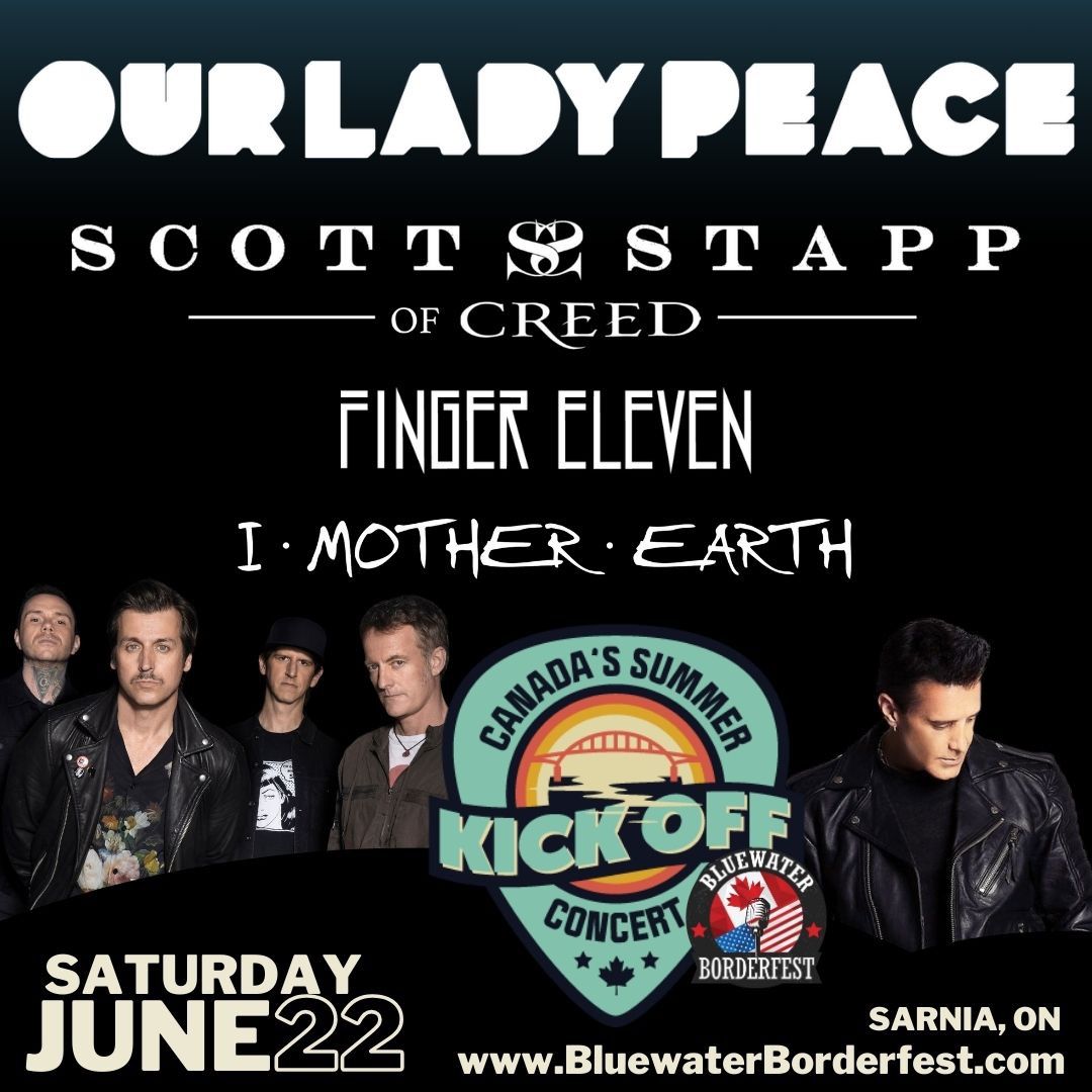 Our Lady Peace, Scott Stapp of CREED, Finger Eleven & I Mother Earth