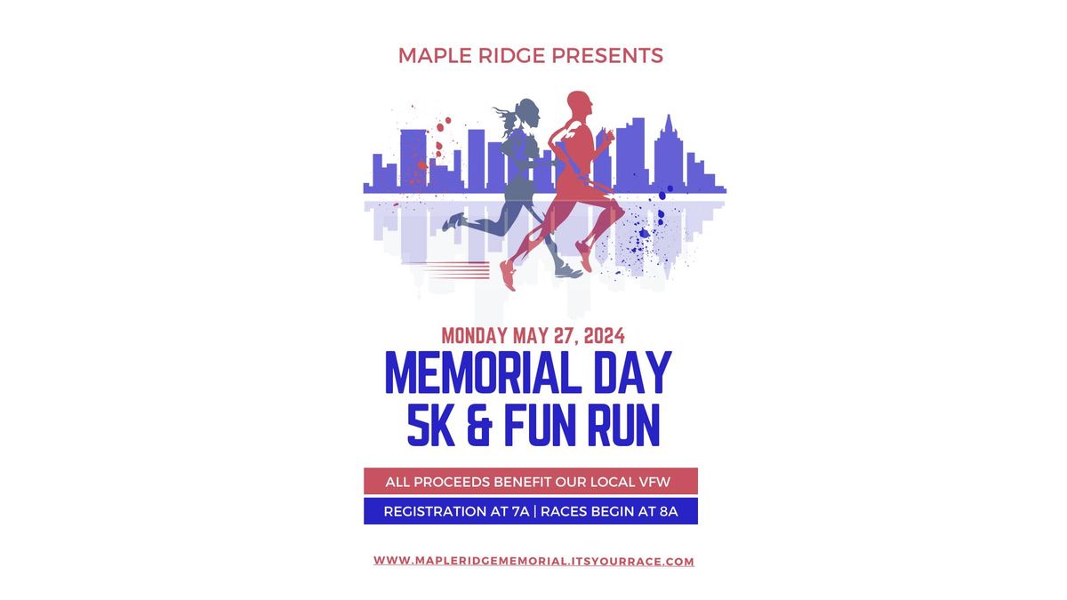 33rd Annual Maple Ridge Memorial Day 5k & Fun Run