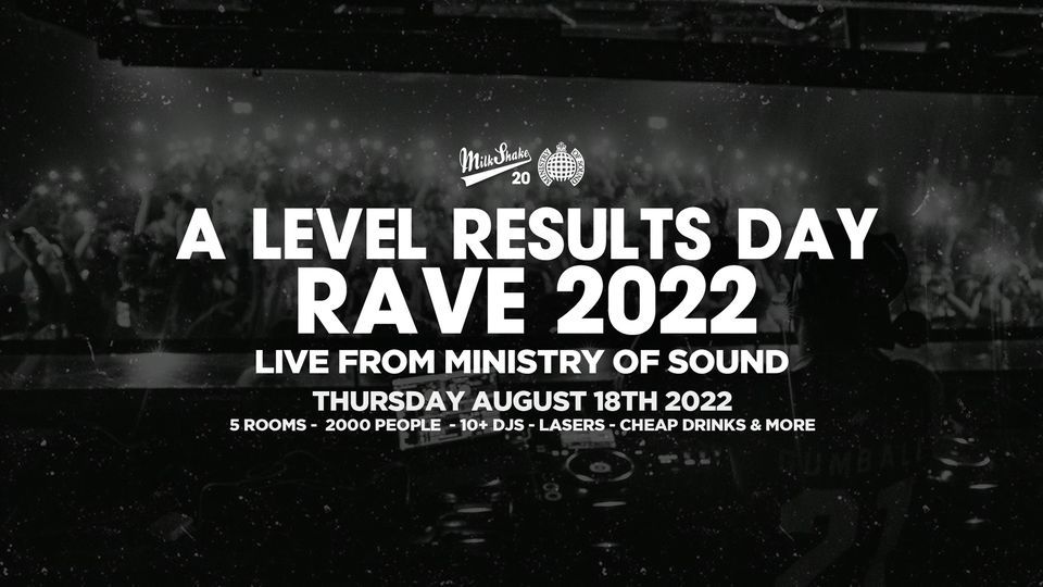 London's Biggest A-Level Results Day Rave 2022