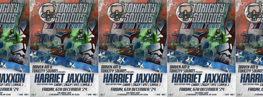 HARRIET JAXXON by TOXIC SOUNDS & DRIVEN AM