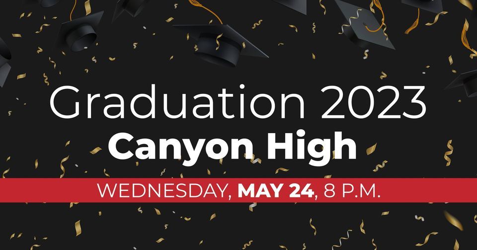 Canyon High School Graduation , Canyon High School (New Braunfels