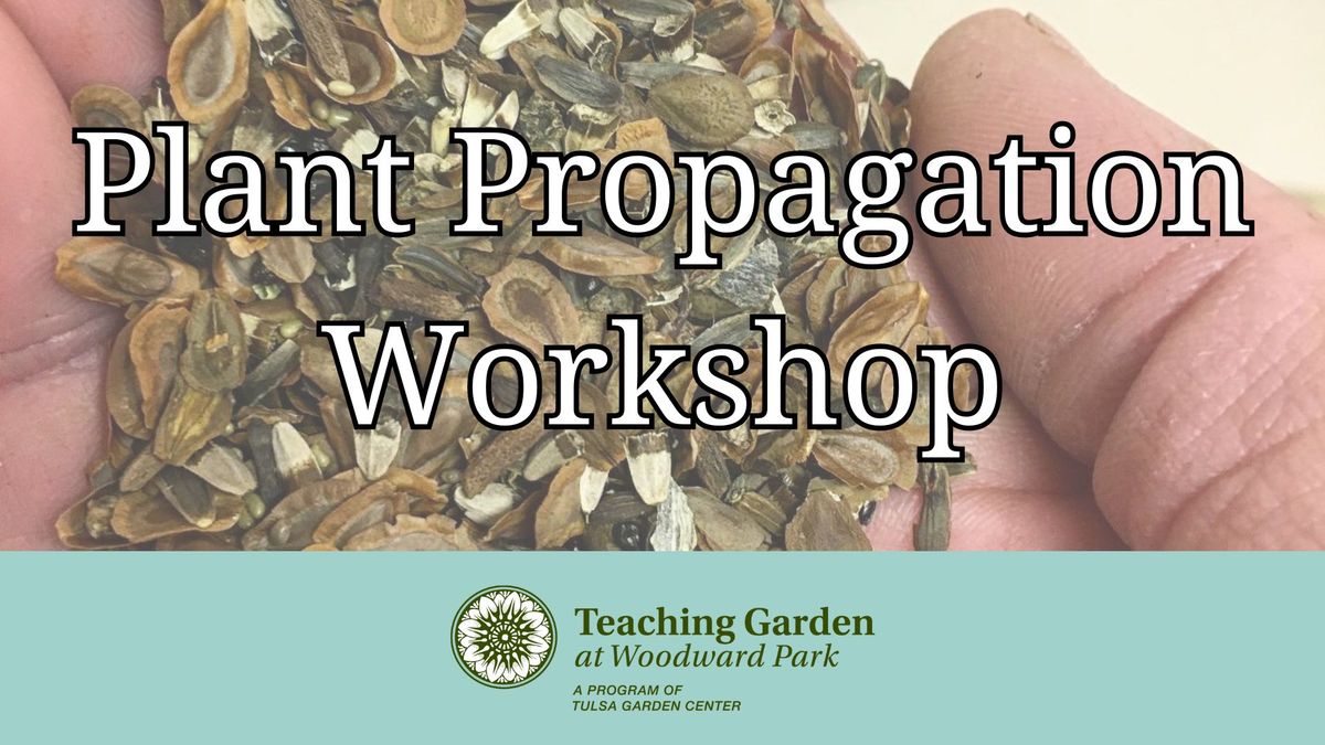 Plant Propagation Workshop