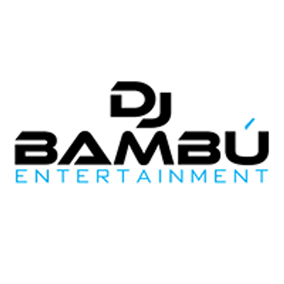 DJ Bamb\u00fa Entertainment