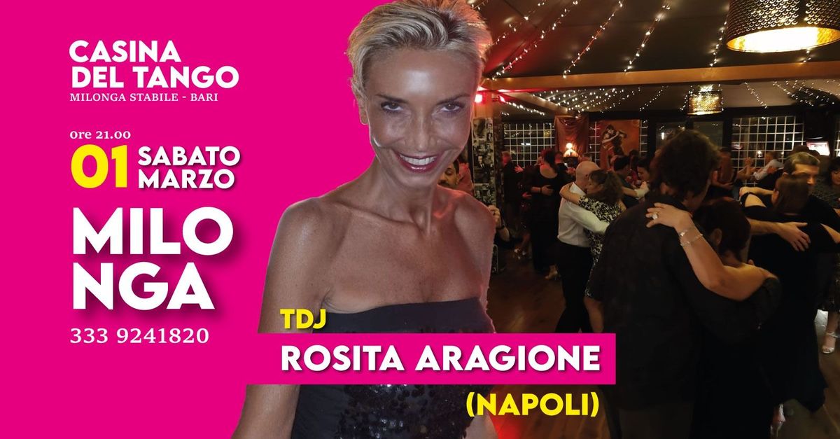 SABATO 1 MARZO TDJ ROSITA ARAGIONE (NAPOLI) 