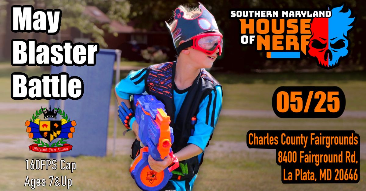 Southern Maryland House of Nerf - May Blaster Battle