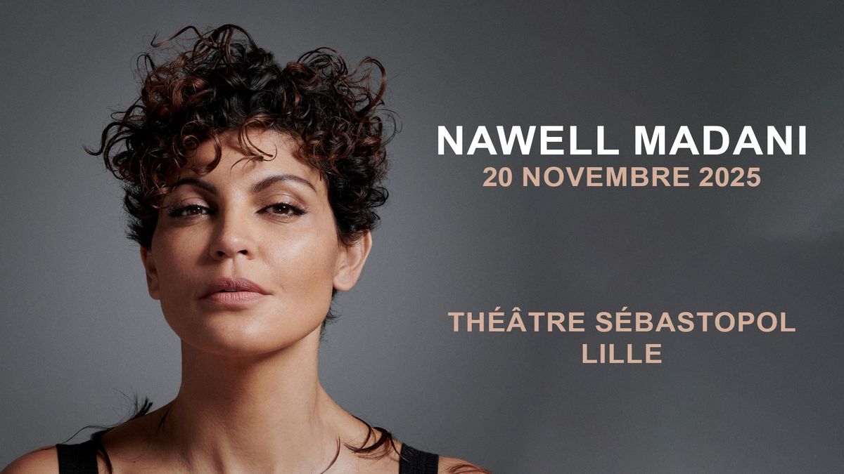 Nawell Madani - Th\u00e9\u00e2tre S\u00e9bastopol, Lille - 20.11.2025