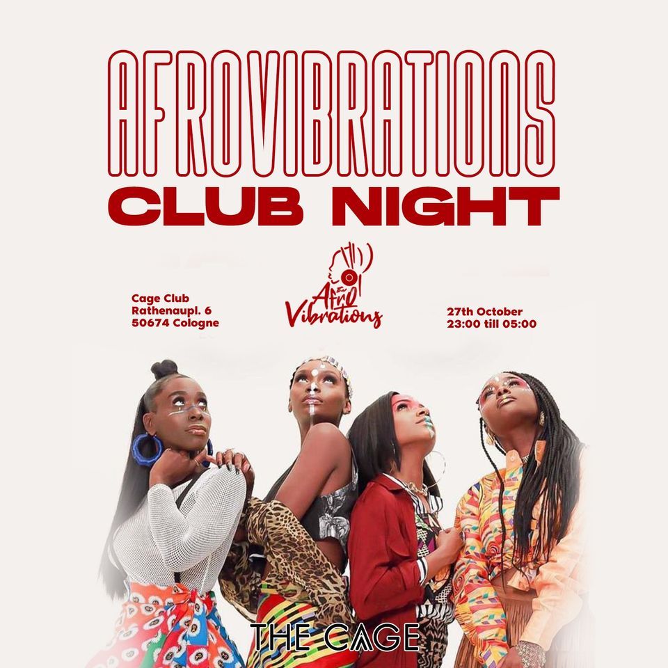 AfroVibrations Club Night \u2022 Cage Club \u2022 Cologne \u2022 27.10.2023