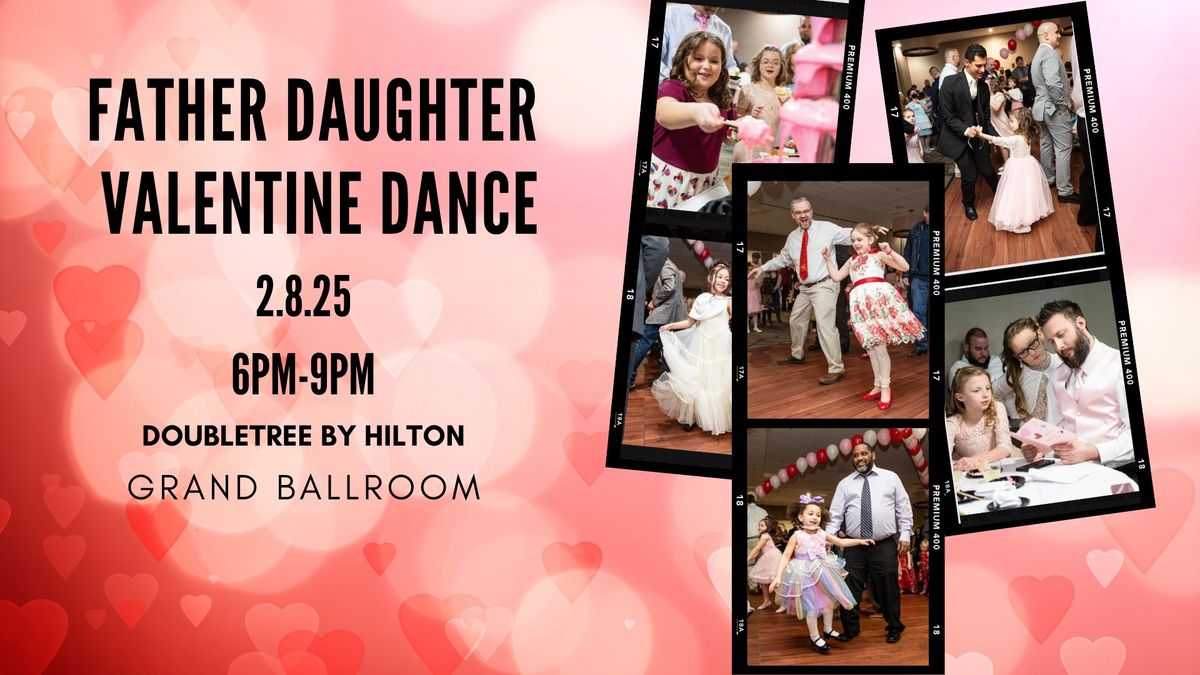 FATHER DAUGHTER VALENTINE DANCE 