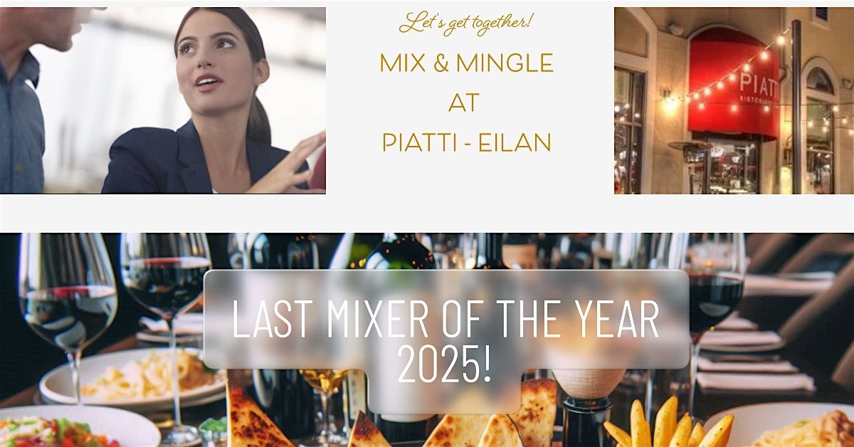 LA CANTERA-DOMINION ENTREPRENEURS & PROFESSIONALS NETWORK MIXER @ PIATTI