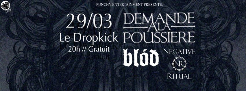 DEMANDE A LA POUSSIERE + BLOD + NEGATIVE RITUAL