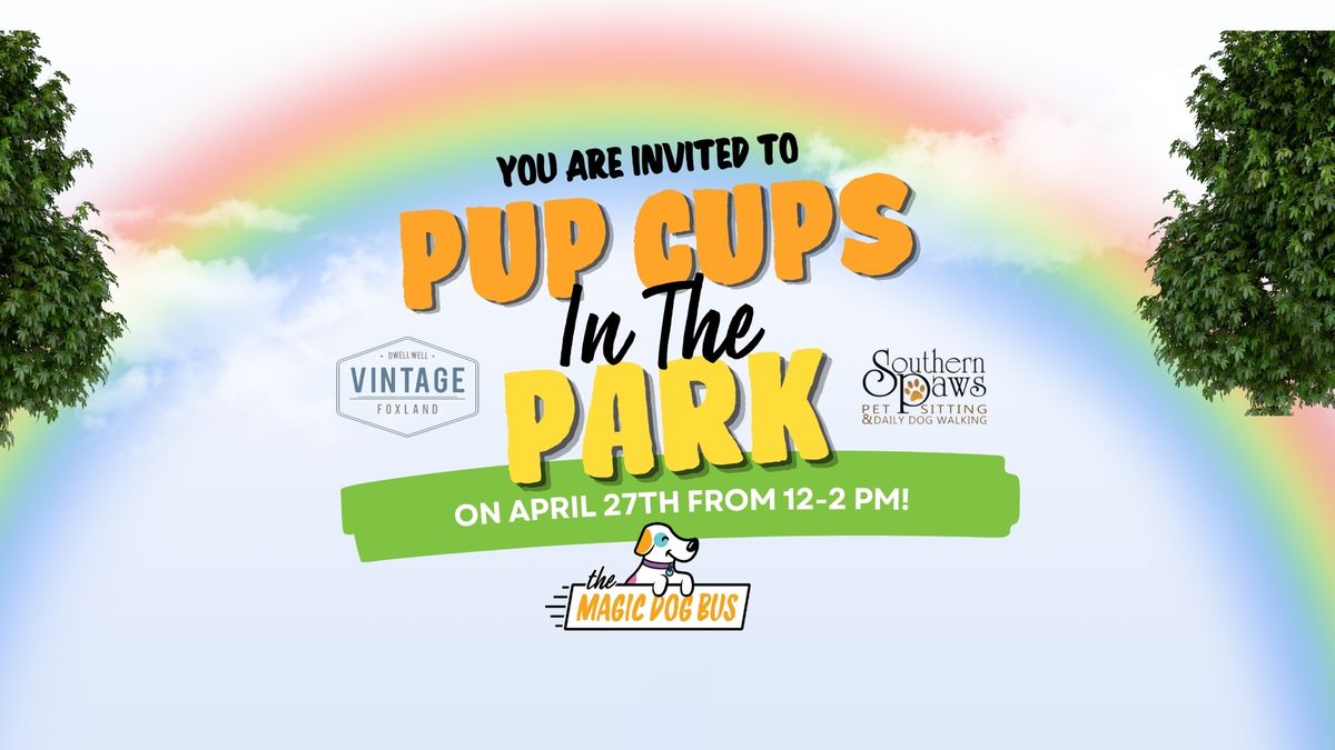 Pup Cups in the Park at Vintage Foxland