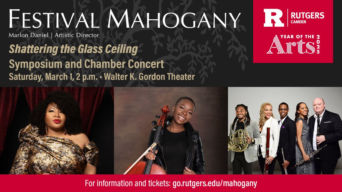 Festival Mahogany - "Shattering the Glass Ceiling" Symposoum and Chamber Concert