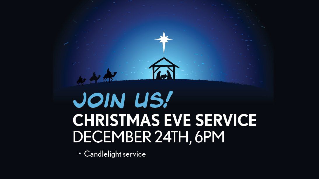 Christmas Eve Service \ud83d\udd6f