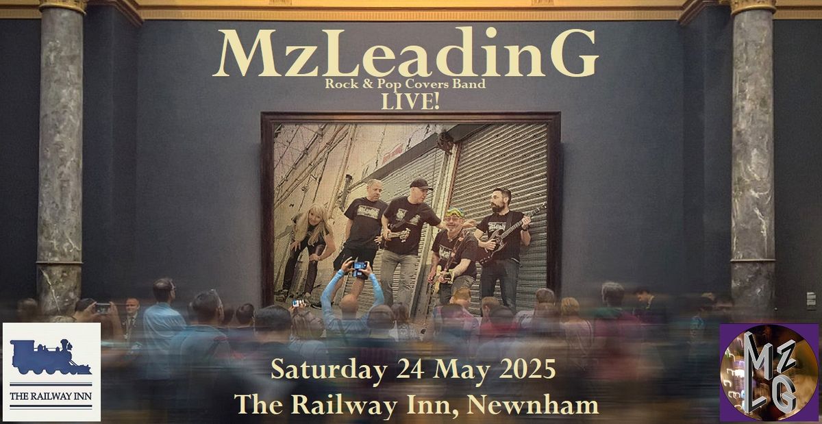 MzLeadinG Live at the Railway Inn