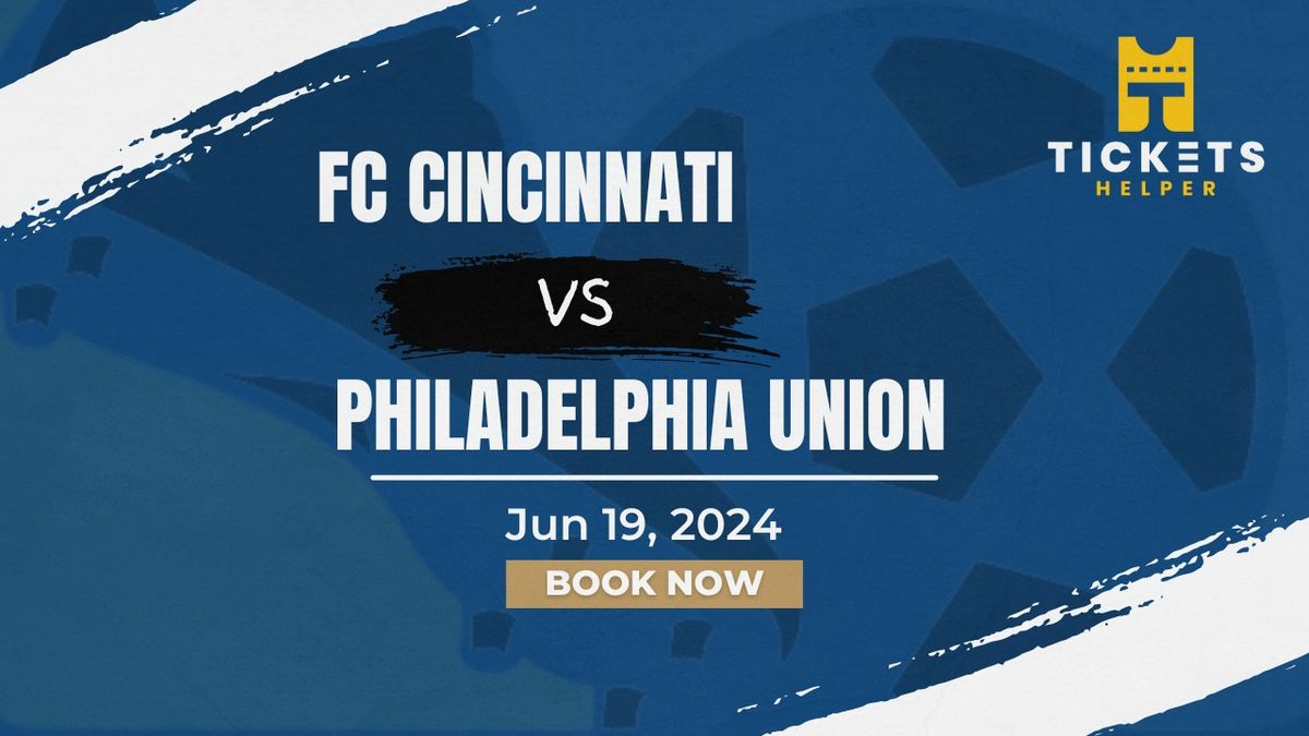 FC Cincinnati vs. Philadelphia Union at TQL Stadium 
