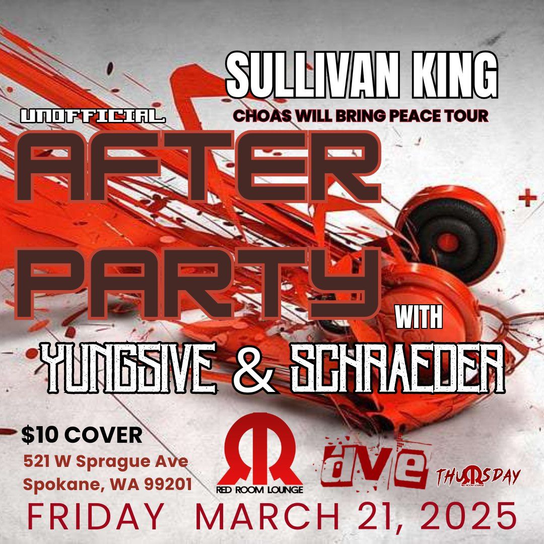 UNOFFICIAL SULLIVAN KING AFTER PARTY - FRIDAY 3\/21