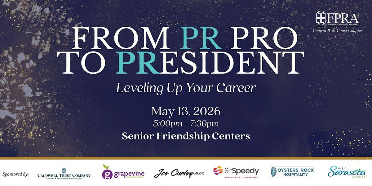 From PR Professional to President: Leveling Up Your Career