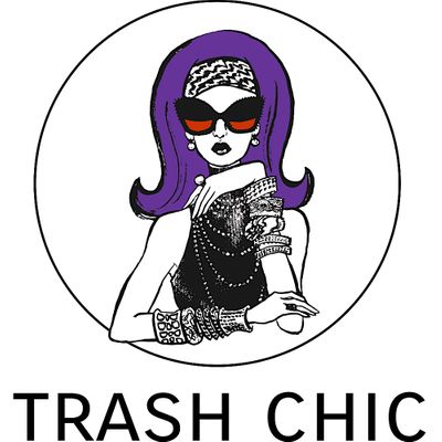 Trash Chic