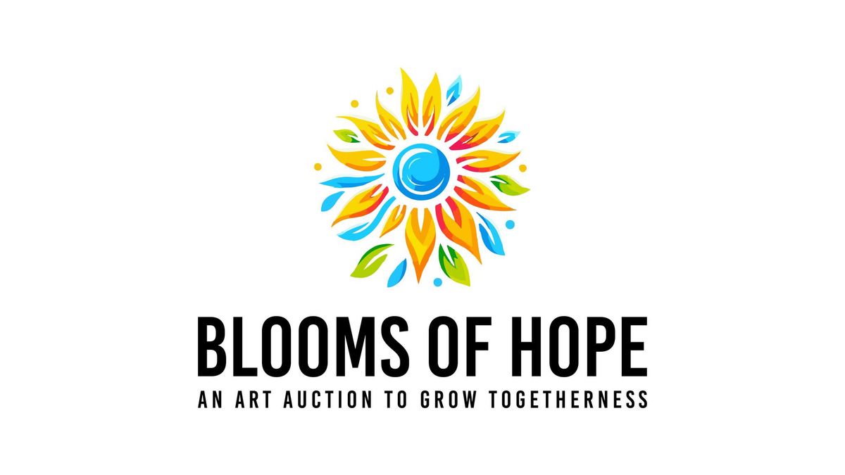 Blooms of Hope: An Art Auction to Grow Togetherness