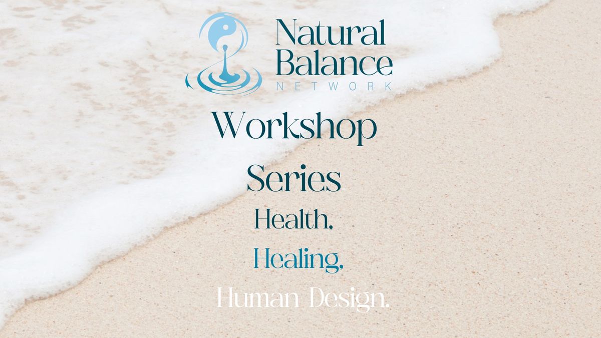 Natural Balance Workshop Series - Toxin Free Living