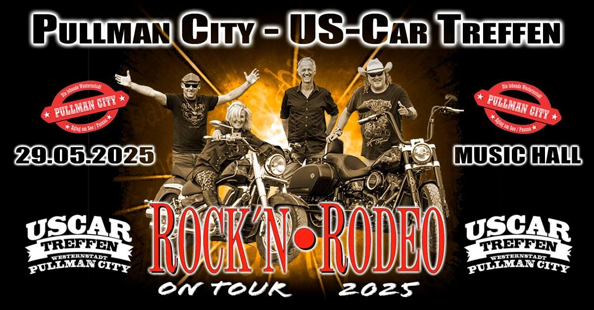 ROCK'N RODEO zum US Car-Treffen in Pullman City