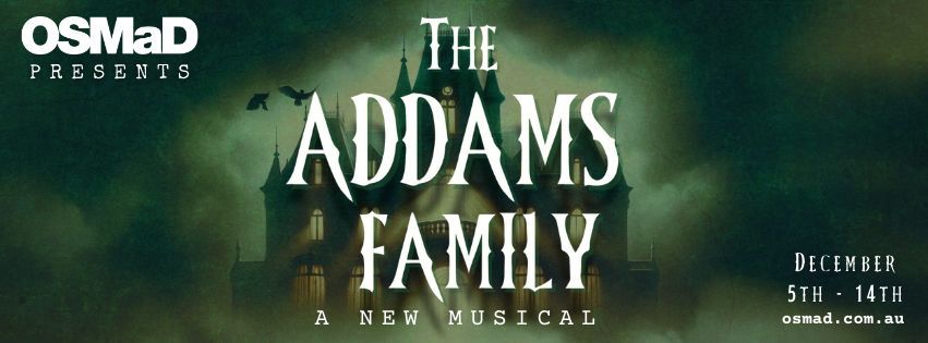 The Addams Family (Preview night)