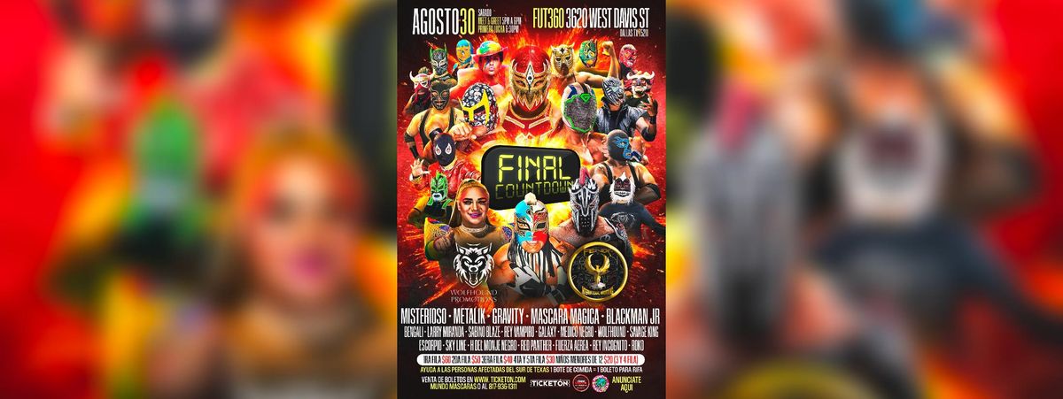 LUCHA LIBRE FINAL COUNTDOWN EN DALLAS