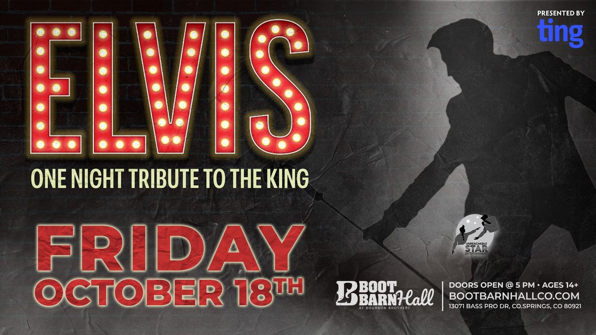 Elvis: One Night Tribute to The King