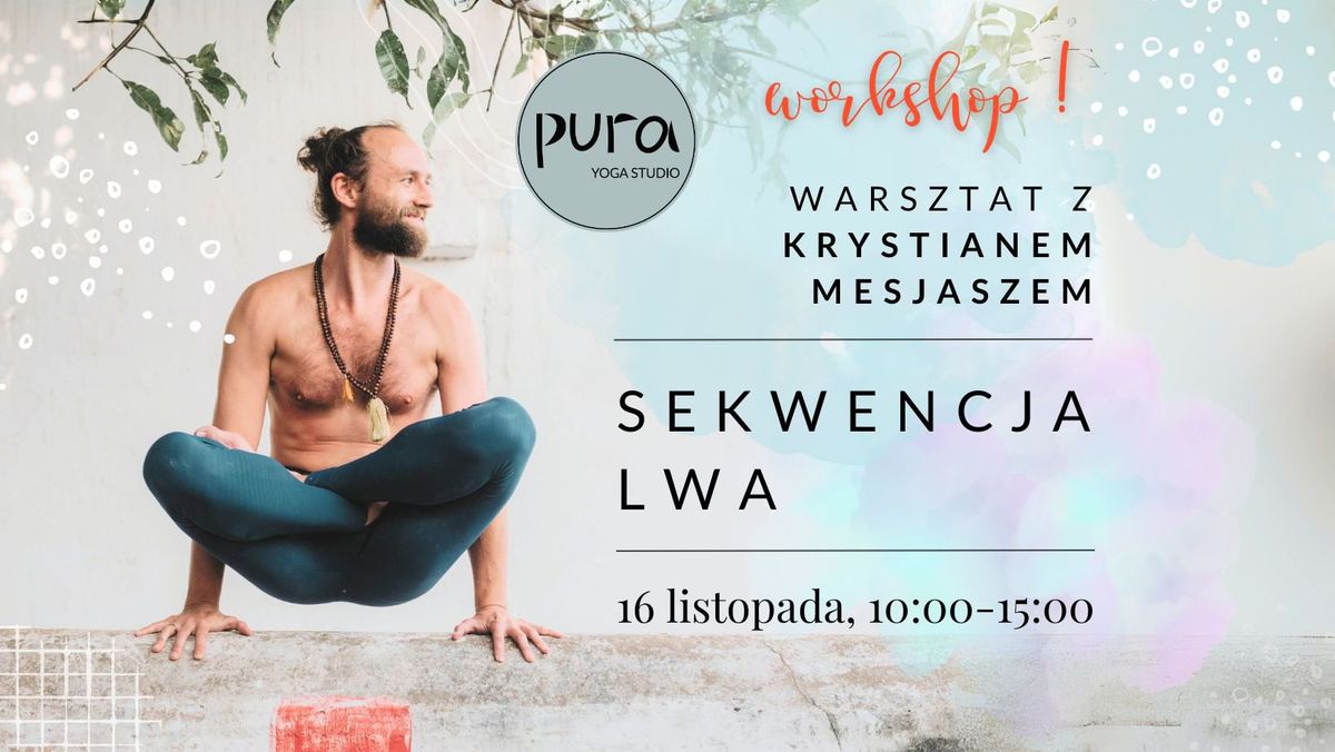 Krystian Mesjasz w PURA\ud83e\ude75z Sekwencj\u0105 LWA\/warsztaty