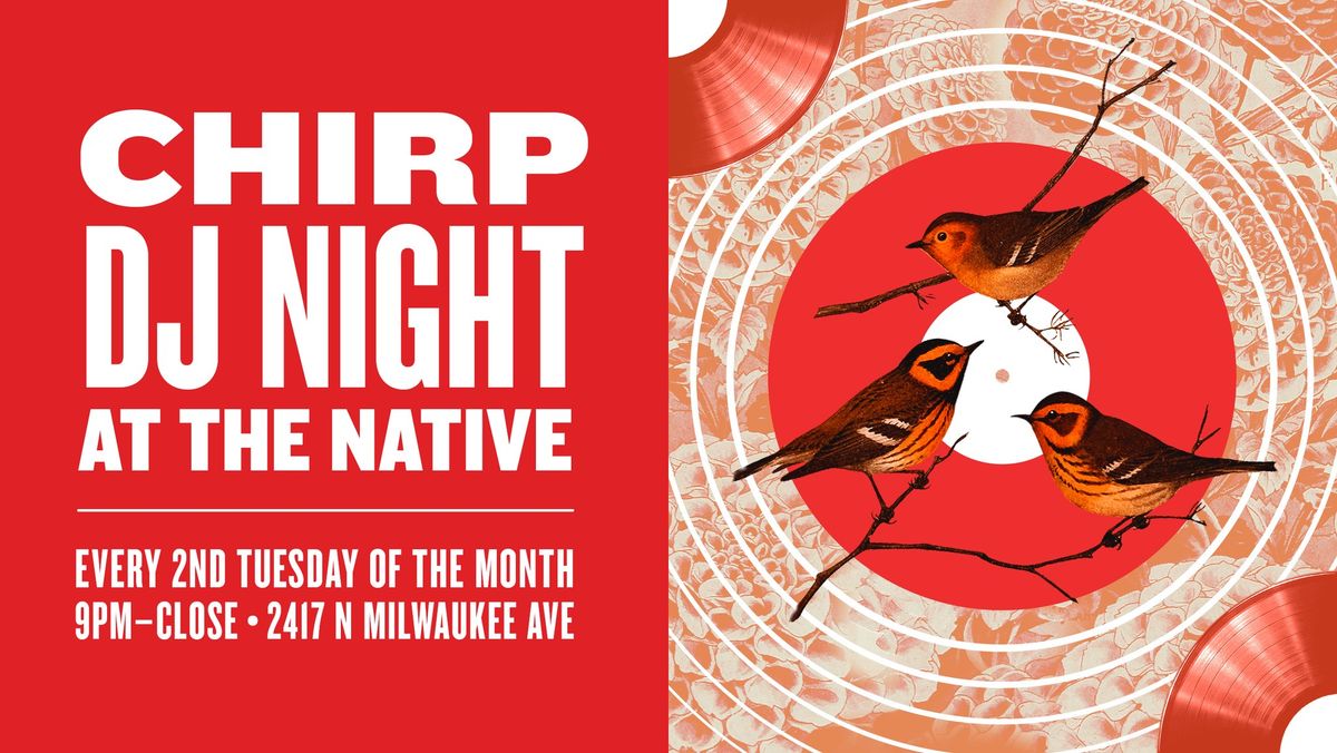 May CHIRP DJ Night at The Native!