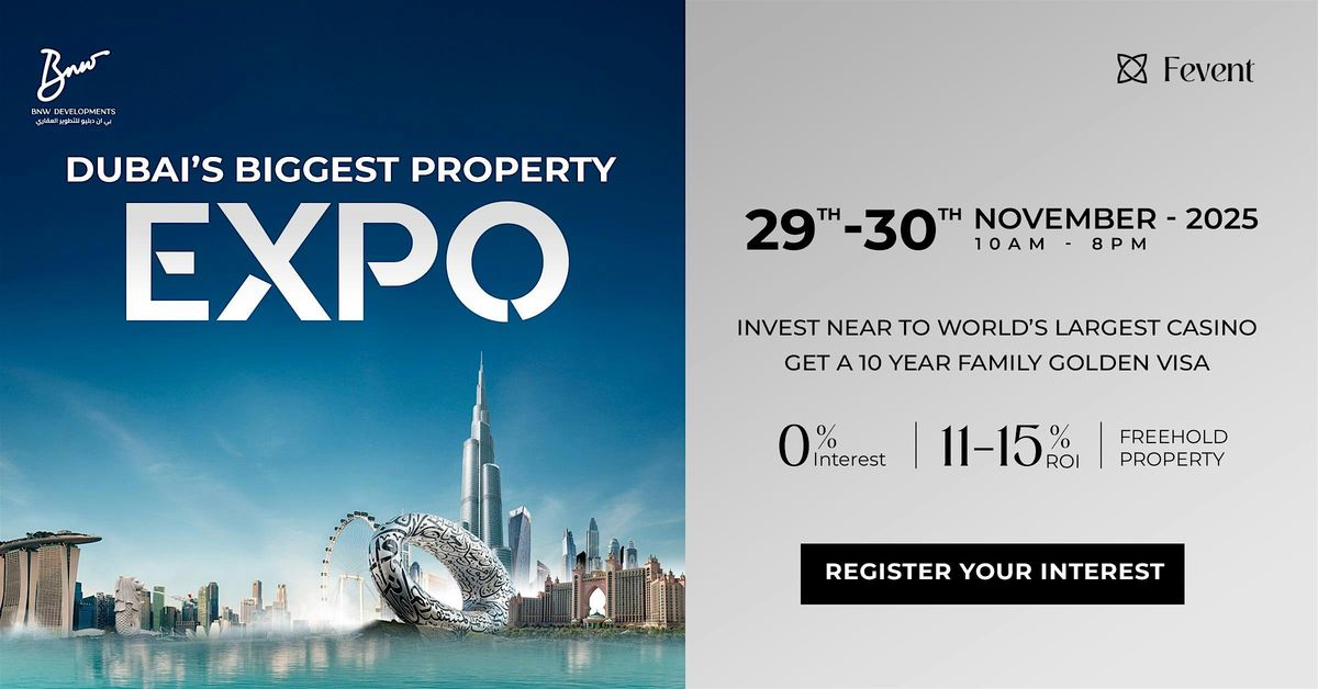 Dubai Property Expo in Singapore | 29th & 30th Nov 2025 | BNW