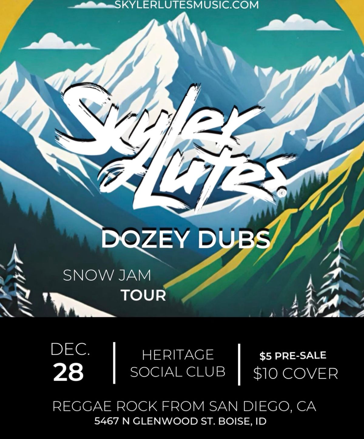 Skyler Lutes and Dozey Dubs \u2013 Snow Jam Tour