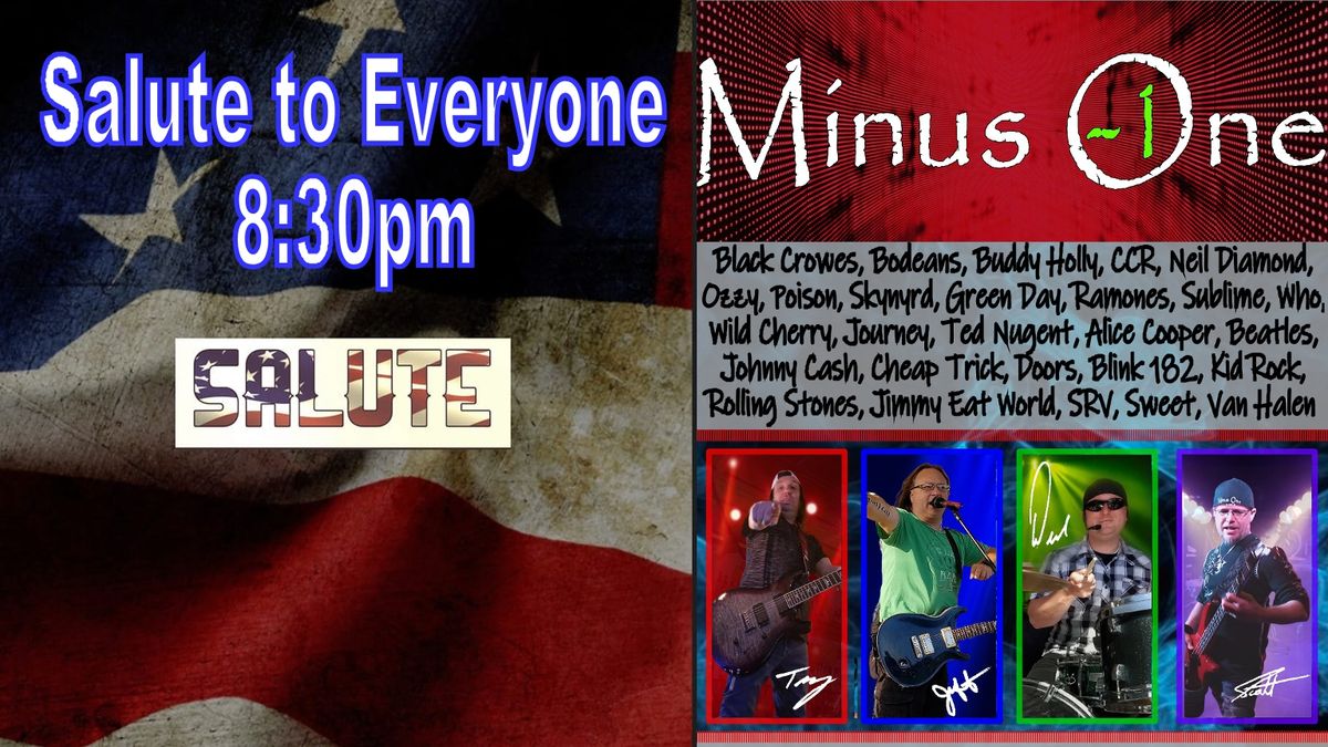 Saturday August 30th Minus One at Salute to Everyone 8:30pm